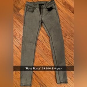 Gray skinny’s